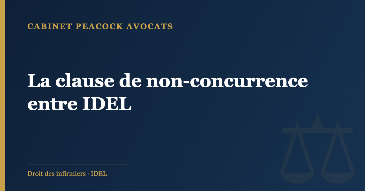 La clause de non-concurrence entre IDEL