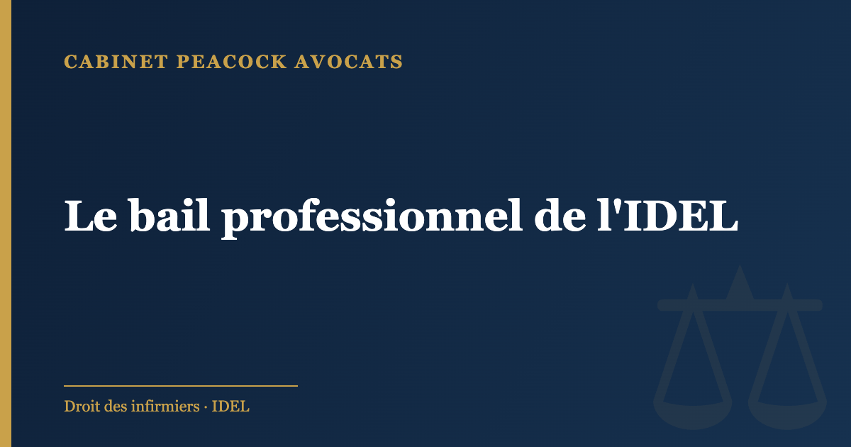 Le bail professionnel de l'IDEL
