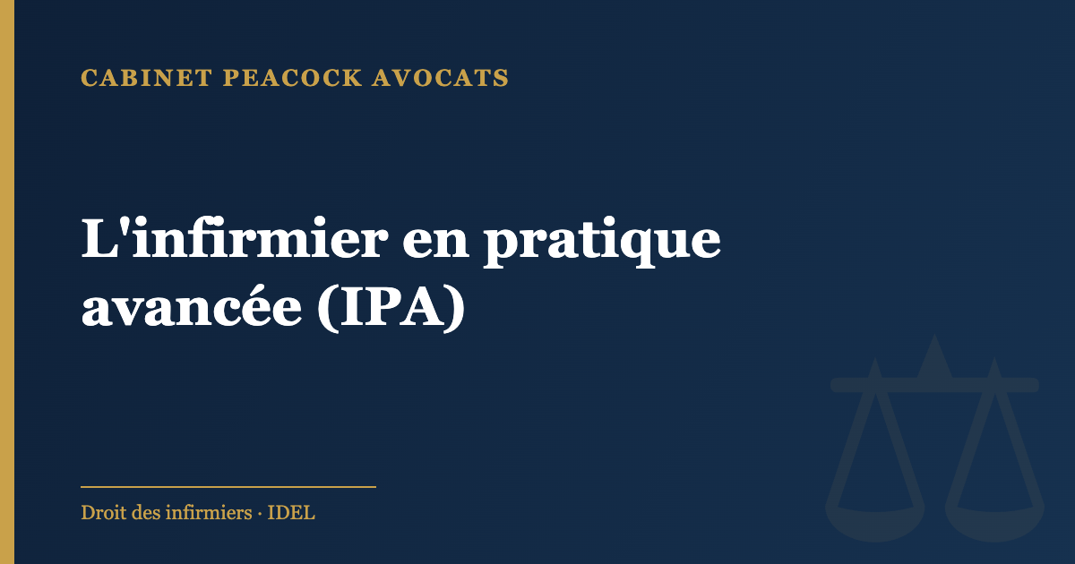 L'infirmier en pratique avancée (IPA)