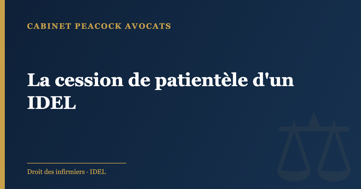 La cession de patientèle d'un IDEL